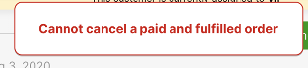 Message indicating order cancellation is not possible for fulfilled orders.