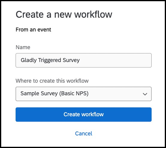 Creating a new workflow named Gladly Triggered Survey in a sample survey.