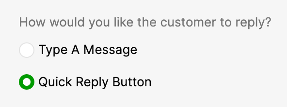 Options for customer replies include typing a message or using a quick reply button.