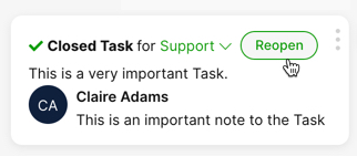 Closed task notification with option to reopen and important notes from Claire Adams.