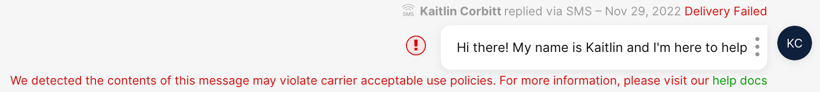 Message indicating delivery failure with a response from Kaitlin offering assistance.