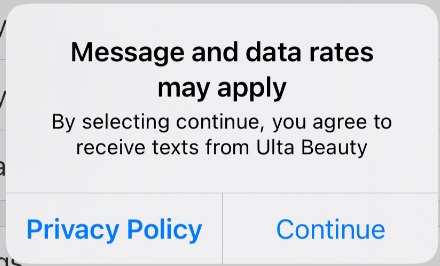 Consent message for receiving texts from Ulta Beauty with options to continue or view policy.