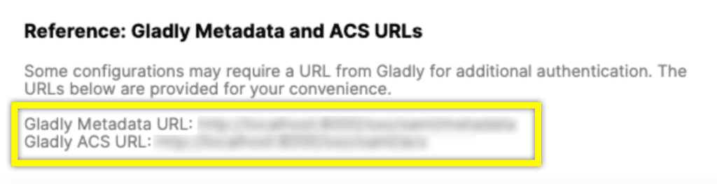 URLs for Gladly Metadata and ACS authentication are provided for user convenience.