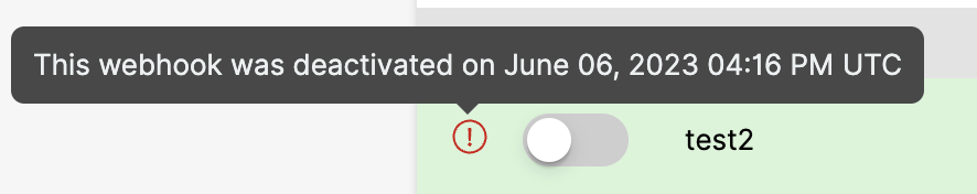 Notification indicating webhook deactivation date and toggle switch for test2 setting.