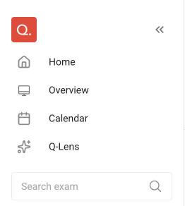 Top of the sidebar: Home, Overview, Calendar, Q-Lens and Search exam