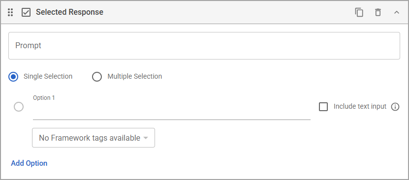 A selected response item that allows for users to make a single or multiple selections.