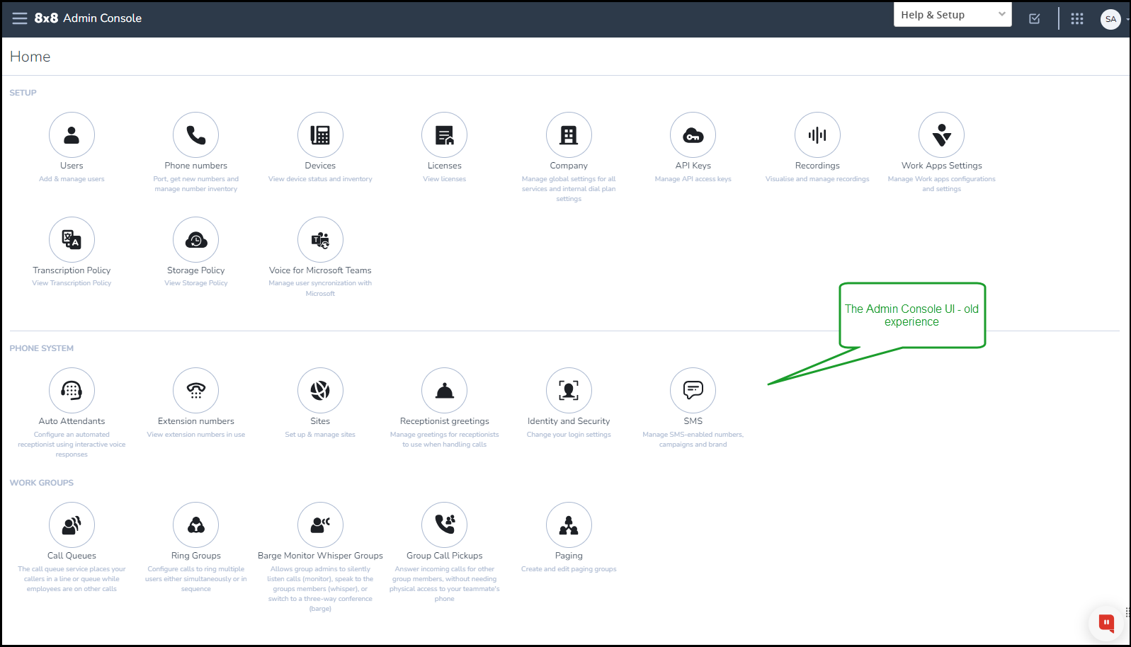 Admin Console UI - old experience Admin Console UI - old experience