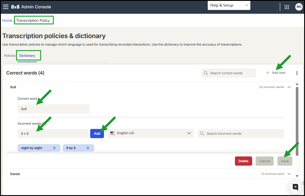 Custom Dictionary – Add correct and incorrect terms to the custom dictionary. Custom Dictionary – Add correct and incorrect terms to the custom dictionary.