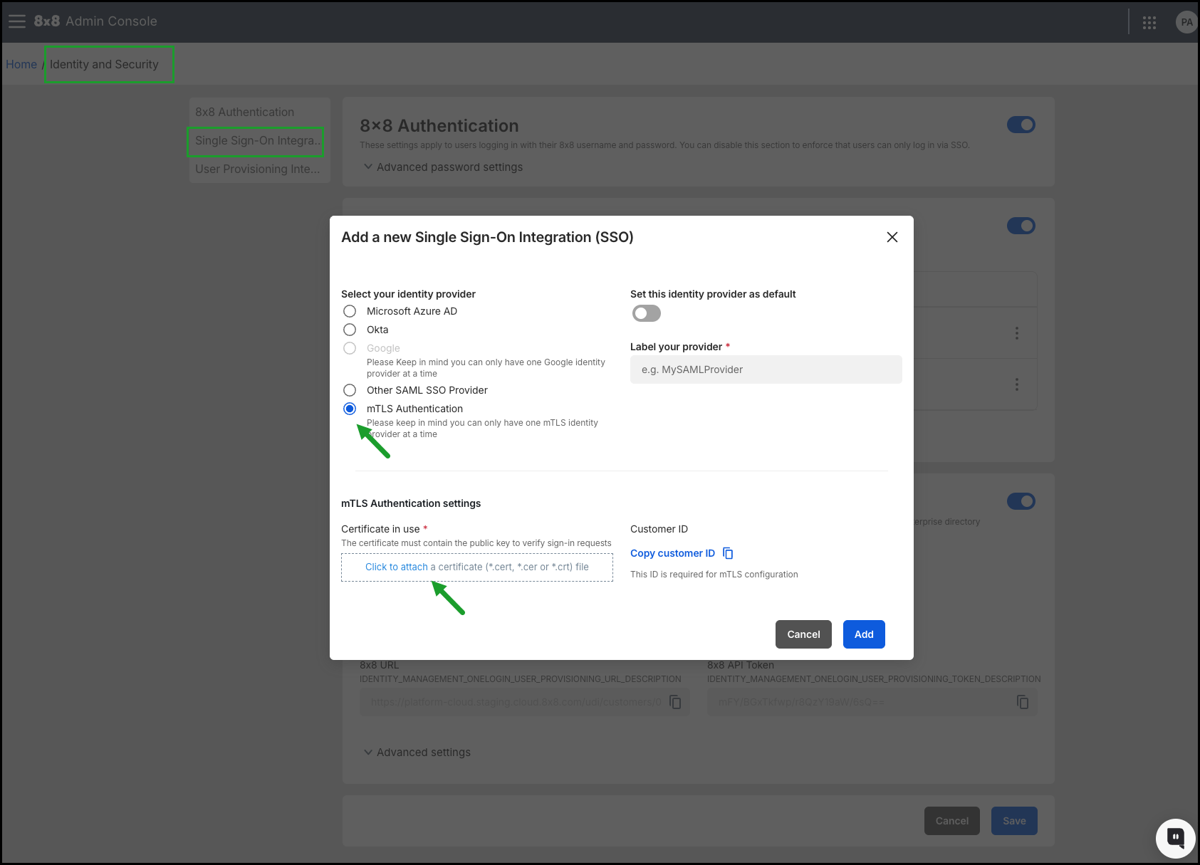 Select mTLS Authentication and upload the certificate to complete setup Add SSO Integration dialog showing mTLS selected with fields for certificate upload, Customer ID, and provider label